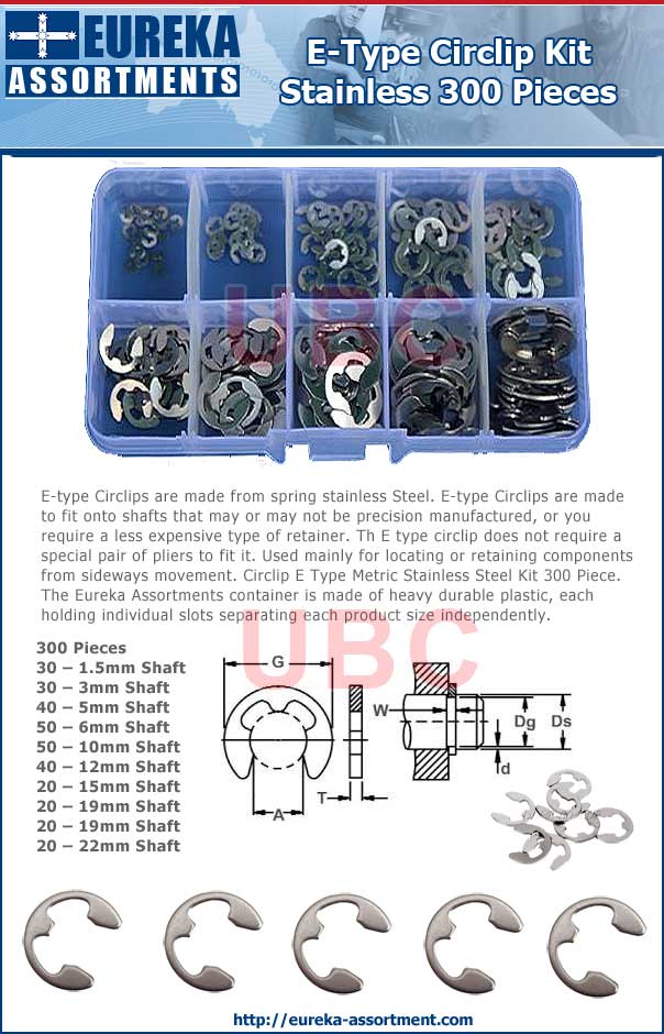 Circlip E Type Kit Stainless 300 piece metric eureka assortments